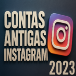 Contas INSTAGRAM Antiga 2023