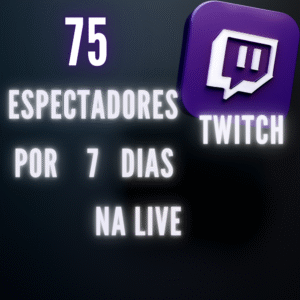 75 Espectadores Por 7  Dias  Twitch