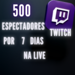 500 Espectadores Por 7 Dias  Twitch