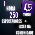 250 Espectadores Por 1 Horas + Lista Na Comunidad Twitch