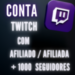 Conta Twitch Afiliada + 1000 Seguidores