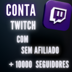 Conta TWITCH Com 10000 Seguidores - Sem Afiliado
