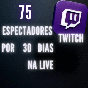 75 Espectadores Por 30 Dias  Twitch
