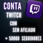 Conta TWITCH Com 50000 Seguidores - Sem Afiliado