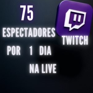 75 Espectadores Por 1 Dia  Twitch