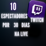 10 Espectadores Por 30 Dias  Twitch