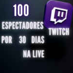 100 Espectadores Por 1 Dia  Twitch