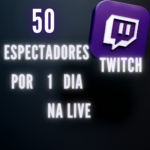 50 Espectadores Por 1 Dia  Twitch