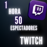 50 Espectadores Por 1 Hora Twitch