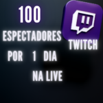 100 Espectadores Por 30 Dias  Twitch