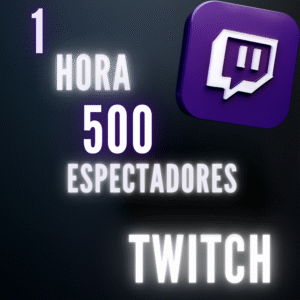 500 Espectadores Por 1 Hora Twitch