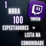 100 Espectadores Por 1 Horas + Lista Na Comunidad Twitch