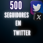 500 Seguidores Em TWITTER