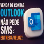 20x CONTAS OUTLOOK | NÃO PRECISA DE SMS PARA ENTRAR