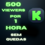 500 Espectadores por 1 Hora KICK
