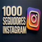 1000 SEGUIDORES INSTAGRAM