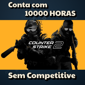 Conta com 10000 Horas somente