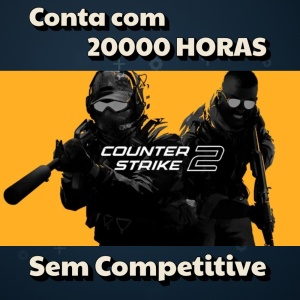 Conta com 20000 Horas somente