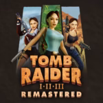 Tomb Raider I-III Remastered Starring Lara Croft (2024)