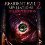 Biohazard Revelations 2 Deluxe Edition