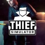 Thief Simulator