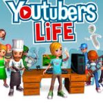 Youtubers Life