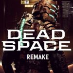 Dead Space Remake