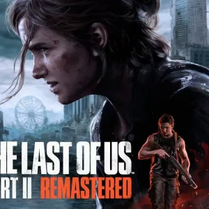 The Last of Us™ Parte II Remastered