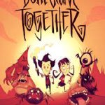 Dont Starve Together