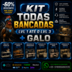 Kit Todas Bancadas+ GALO lvl Max