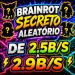 BRAINROT SECRETO ALEATÓRIO - 2.5B/S A 2.9B/S