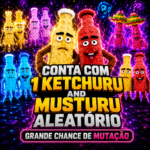 CONTA COM 1X KETCHURU AND MUSTURU [COM OU SEM MUTAÇÃO]