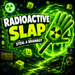 RADIOACTIVE SLAP