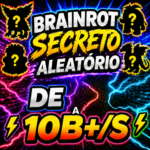 BRAINROT SECRETO ALEATÓRIO -  10B+/S