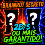 BRAINROT SECRETO 2B/S OU MAIS GARANTIDO!
